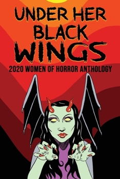 Paperback Under Her Black Wings: Kandisha Press Book