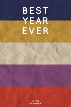 Paperback Best Year Ever: Cute Motivational Quote Planner 2020 - 6"x9" 100 Pages with Calendar + US and UK Holidays + Monthly and Weekly Organiz Book