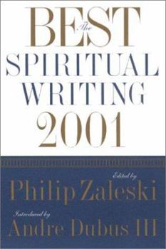 The Best Spiritual Writing 2001 (Best Spiritual Writing) - Book  of the Best Spiritual Writing