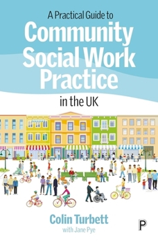Paperback A Practical Guide to Community Social Work Practice in the UK Book