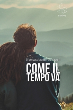 Paperback Come Il Tempo Va [Italian] Book