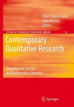 Hardcover Contemporary Qualitative Research: Exemplars for Science and Mathematics Educators Book