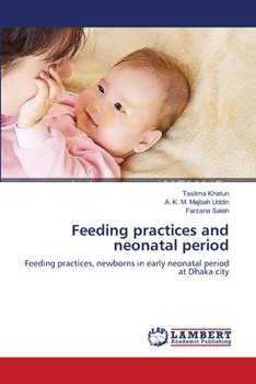 Paperback Feeding practices and neonatal period Book