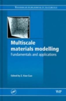 Hardcover Multiscale Materials Modelling: Fundamentals and Applications Book