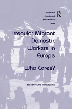 Paperback Irregular Migrant Domestic Workers in Europe: Who Cares? Book