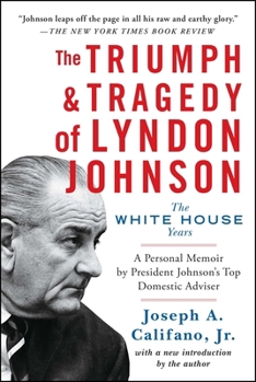 Paperback The Triumph & Tragedy of Lyndon Johnson: The White House Years Book