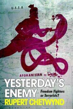 Paperback Yesterday's Enemy: Freedom Fighters or Terrorists? Book