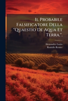 Paperback Il Probabile Falsificatore Della "Quaestio De Aqua Et Terra.". [Italian] Book