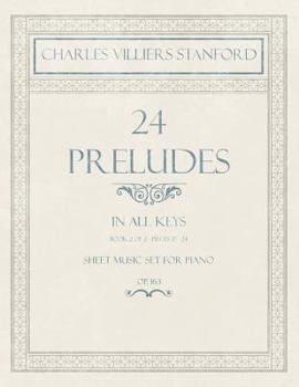 Paperback 24 Preludes - In all Keys - Book 2 of 2 - Pieces 17-24 - Sheet Music set for Piano - Op. 163 Book