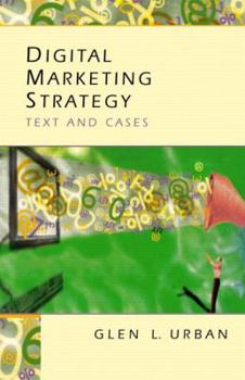 Paperback Digital Marketing Strategy: Text and Cases Book