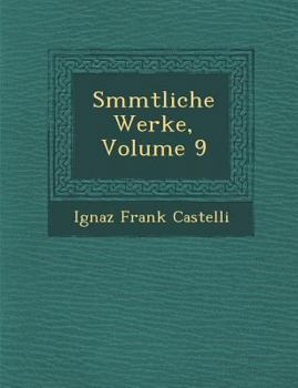 Paperback S Mmtliche Werke, Volume 9 [German] Book