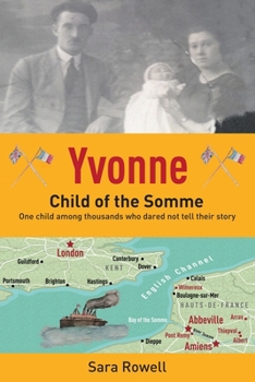 Paperback Yvonne, Child of the Somme Book