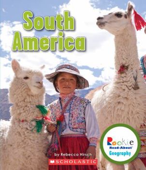 Hardcover South America (Rookie Read-About Geography: Continents) (Library Edition) Book