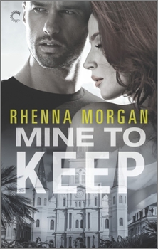 Mine to Keep - Book #3 of the NOLA Knights