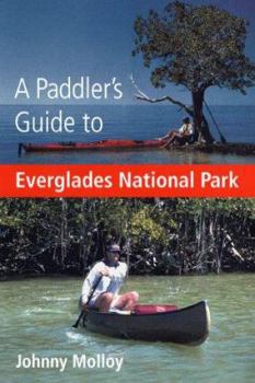 Paperback A Paddler's Guide to Everglades National Park Book