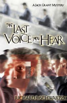 Paperback The Last Voice You Hear: A Jack Grant Mystery Book