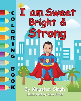 Paperback I Am Sweet Bright & Strong Book