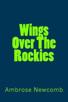 Wings Over The Rockies - Book #3 of the Sky Detectives