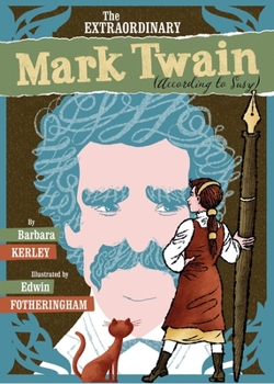 Hardcover The Extraordinary Mark Twain (According to Susy) Book