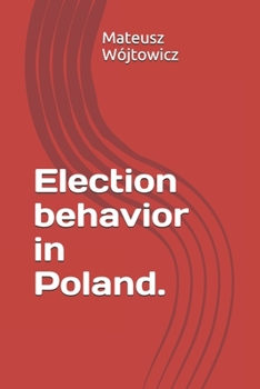 Paperback Election behavior in Poland. Book