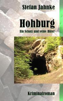 Paperback Hohburg: Ein Schatz und seine Hueter [German] Book