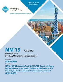 Paperback MM 13 Proceedings of the 2013 ACM Multimedia Conference Vol 2 Book