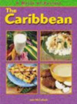 Hardcover A World of Recipes: Caribbean (A World of Recipes) Book