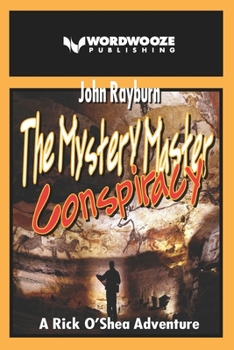 Paperback The Mystery Master ― Conspiracy: A Rick O'Shea Adventure Book