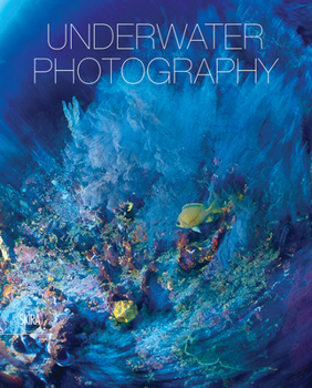 Hardcover Underwater Photography: By Vincenzo Paolillo Book