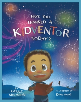 Paperback Have You Thanked a Kidventor Today? Book