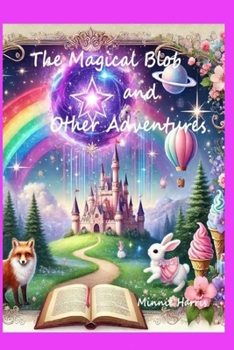 Paperback The Magical Blob and Other Adventures Book