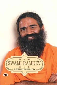 Paperback Swami Ramdev: A Complete Biography Book