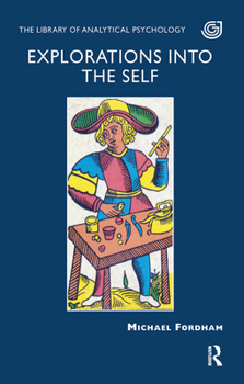 Hardcover Explorations Into the Self Book