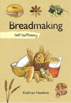 Paperback Self-Sufficiency Breadmaking Book