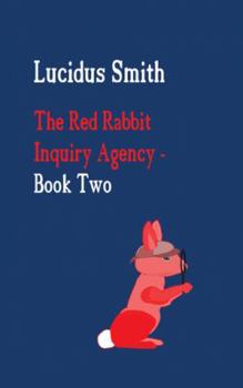 Paperback The Red Rabbit Inquiry Agency - Book Two Book