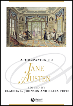 A Companion to Jane Austen (Blackwell Companions to Literature and Culture)