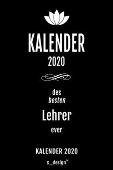 Kalender 2020 für Lehrer: Wochenplaner / Tagebuch / Journal für das ganze Jahr: Platz für Notizen, Planung / Planungen / Planer , Erinnerungen und Sprüche (German Edition)