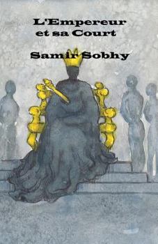Paperback L'Empereur et sa Cour [French] Book