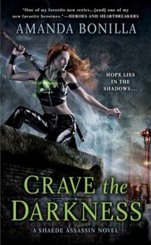 Crave the Darkness - Book #3 of the Shaede Assassin