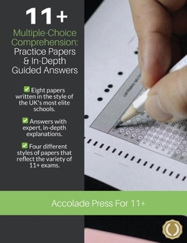 Paperback 11+ Multiple-Choice Comprehension: Practice Papers and In-Depth Guided Answers: CEM, GL and Independent School 11 Plus English Exams Book