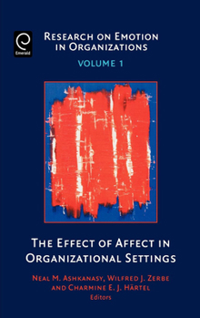 Hardcover The Effect of Affect in Organizational Settings Book