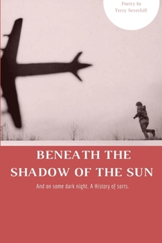 Paperback Beneath The Shadow Of The Sun Book