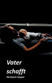 Paperback Vater schafft [German] Book