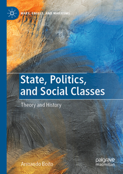 Paperback State, Politics, and Social Classes: Theory and History Book