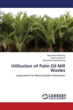 Paperback Utilization of Palm Oil Mill Wastes Book