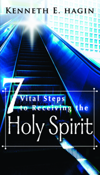 Paperback Seven Vital Steps to Receiving the Holy Spirit Book