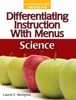 Paperback Differentiating Instruction with Menus: Science (Grades 6-8) Book