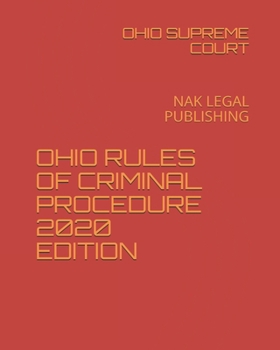 Paperback Ohio Rules of Criminal Procedure 2020 Edition: Nak Legal Publishing Book