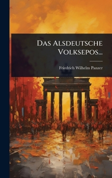Hardcover Das Alsdeutsche Volksepos... [German] Book