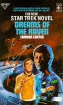 Dreams Of The Raven (Star Trek, #34) - Book #34 of the Star Trek: The Original Series